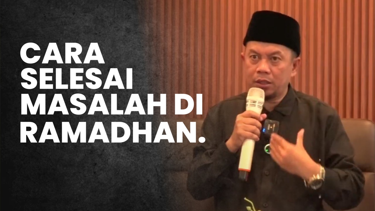 Ustadz Ucu Najmudin M.Pd |  CARA MENYELESAIKAN MASALAH DI RAMADHAN #ucu #trending #podcast