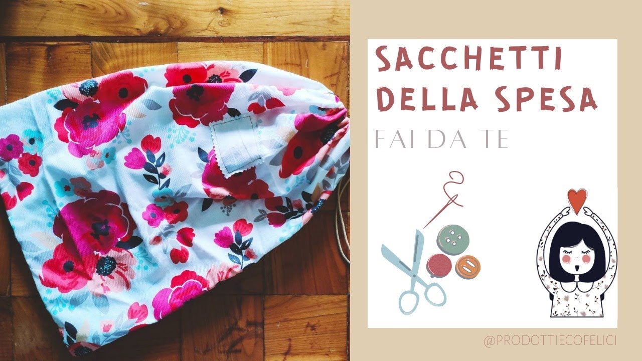 DIY Sacchetti per la spesa | Festeggio la giornata mondiale del riciclo riutilizzando una tovaglia