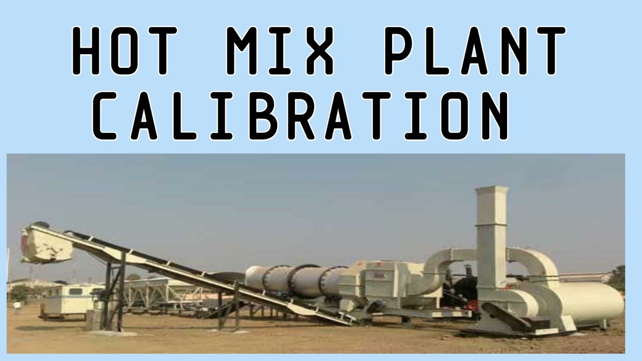 Hot Mix Asphalt Plant Calibration and Site Visit with Automatic Excel Sheets
