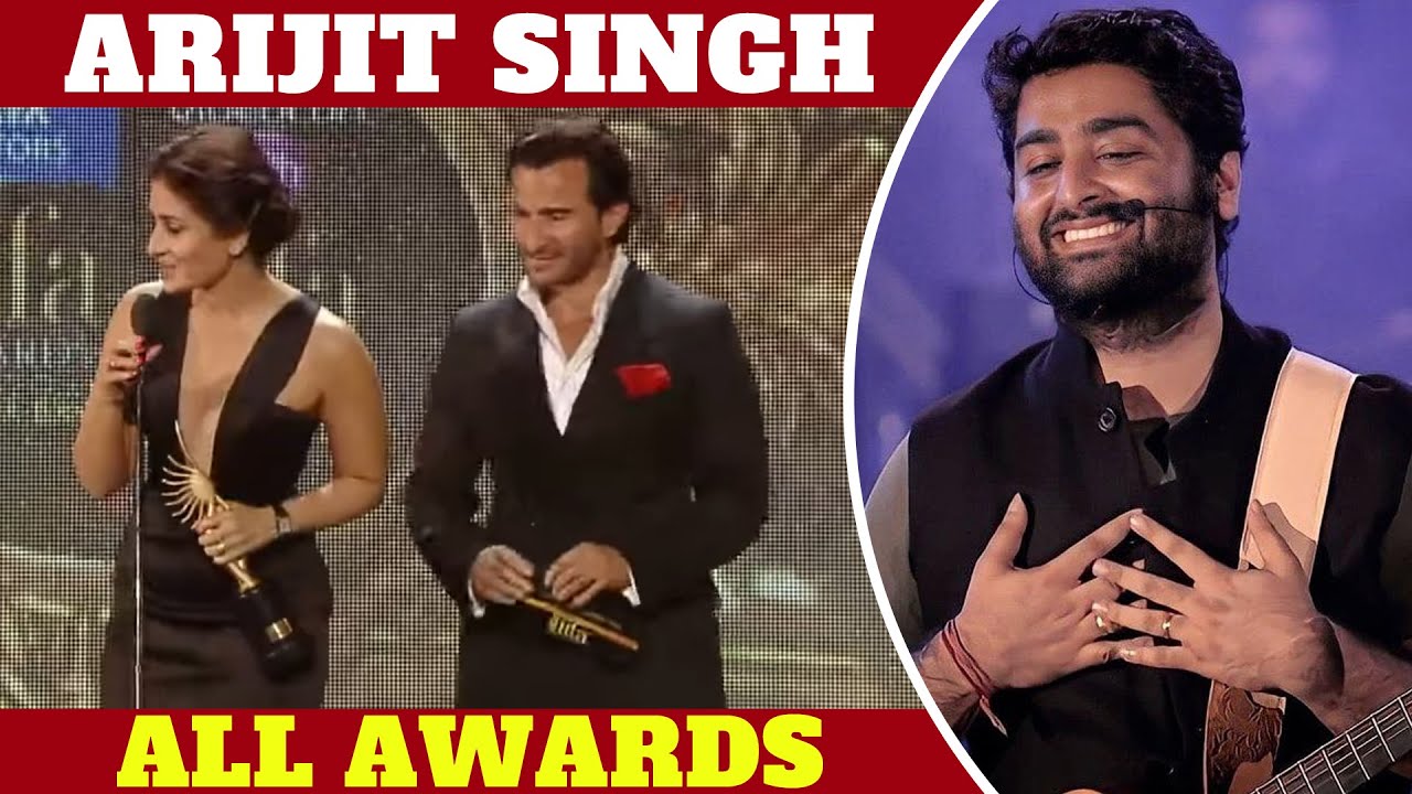 Arijit Singh All Awards