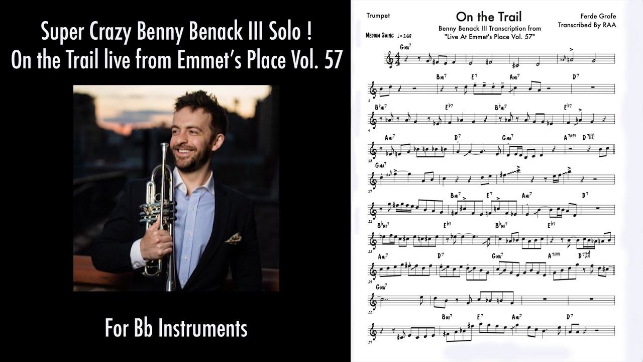 Benny Benack III - On The Trail Transcription (Bb)