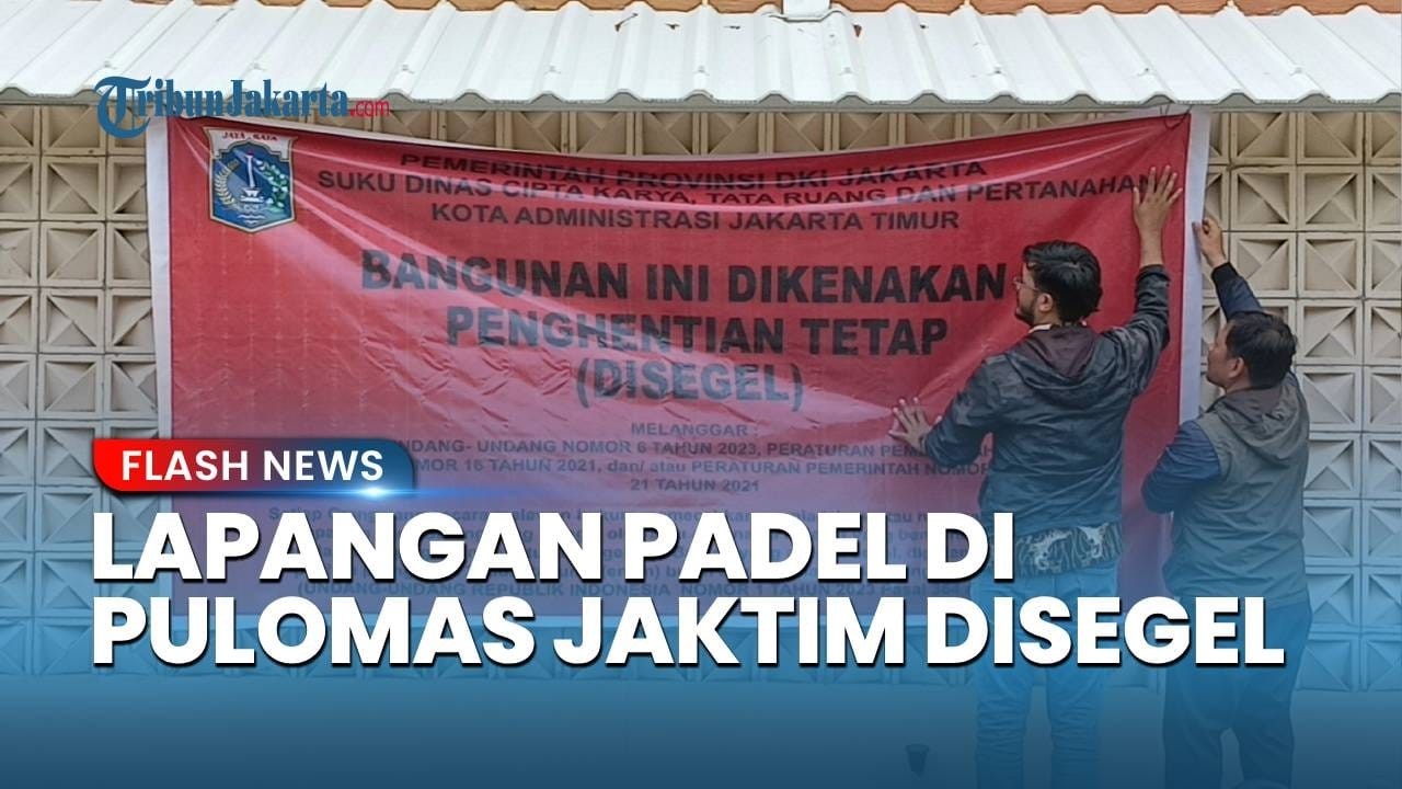 Pemkot Jakarta Timur Segel Lapangan Padel di Pulomas