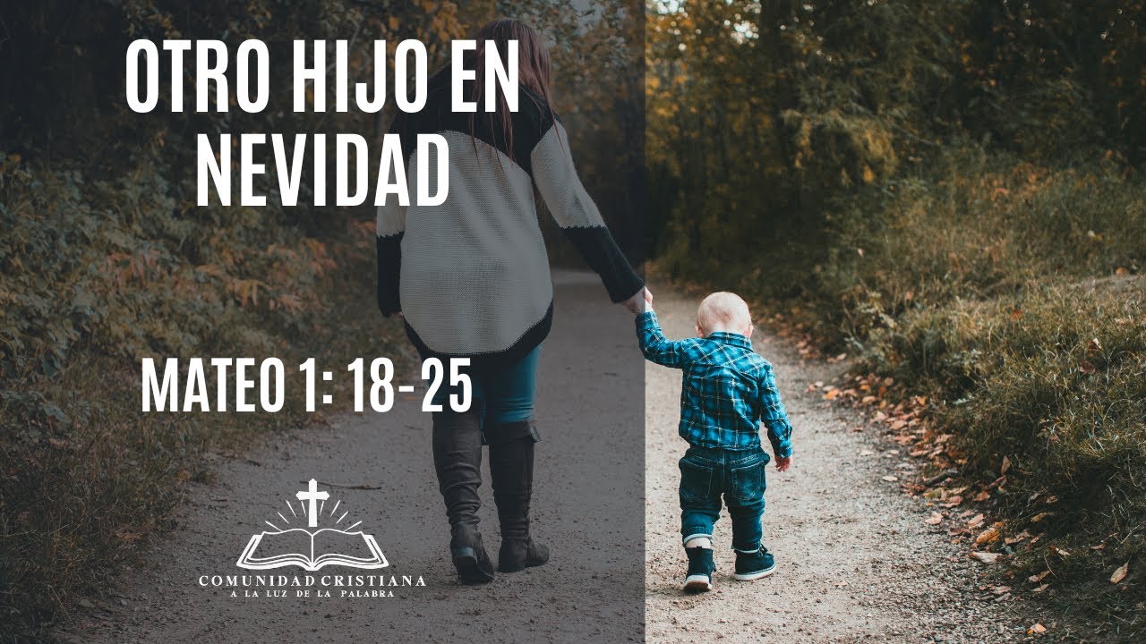 Otro Hijo en Navidad | Mateo 1: 18-25 | ALP Temuco