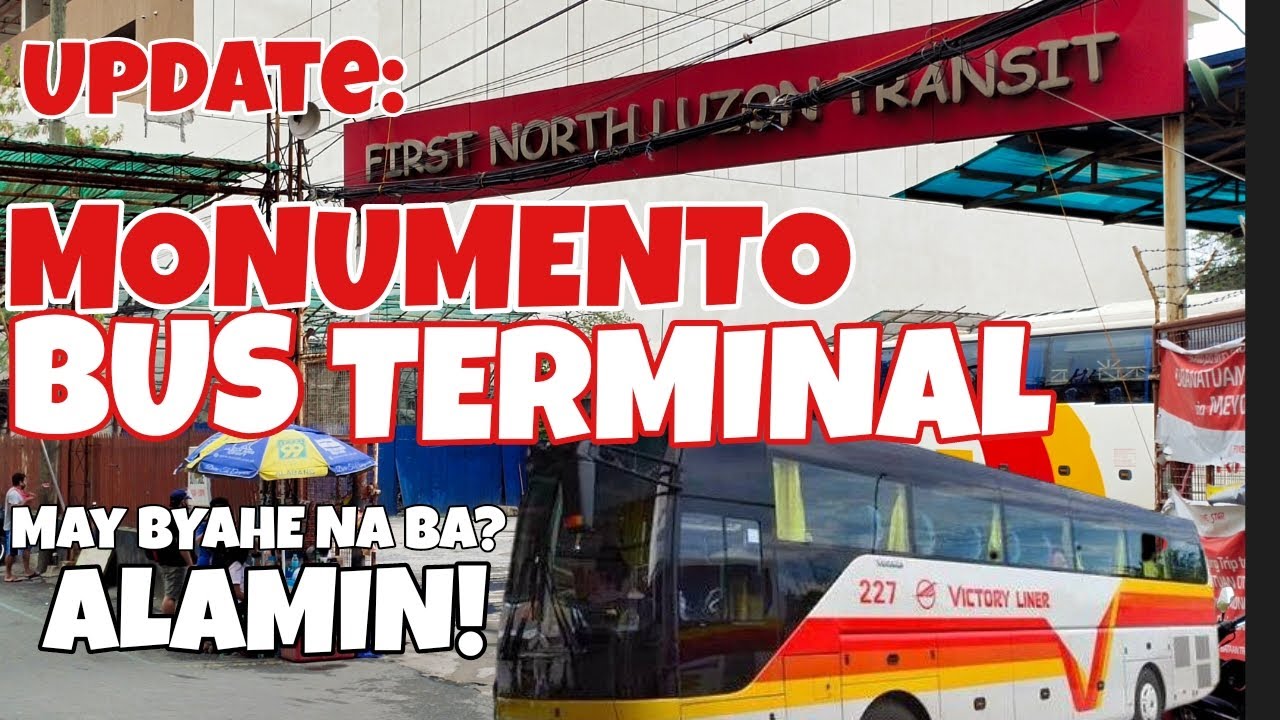MONUMENTO BUS TERMINAL UPDATE| VICTORY LINES BUS| FIRST NORTH LUZON BUS| LEMTV
