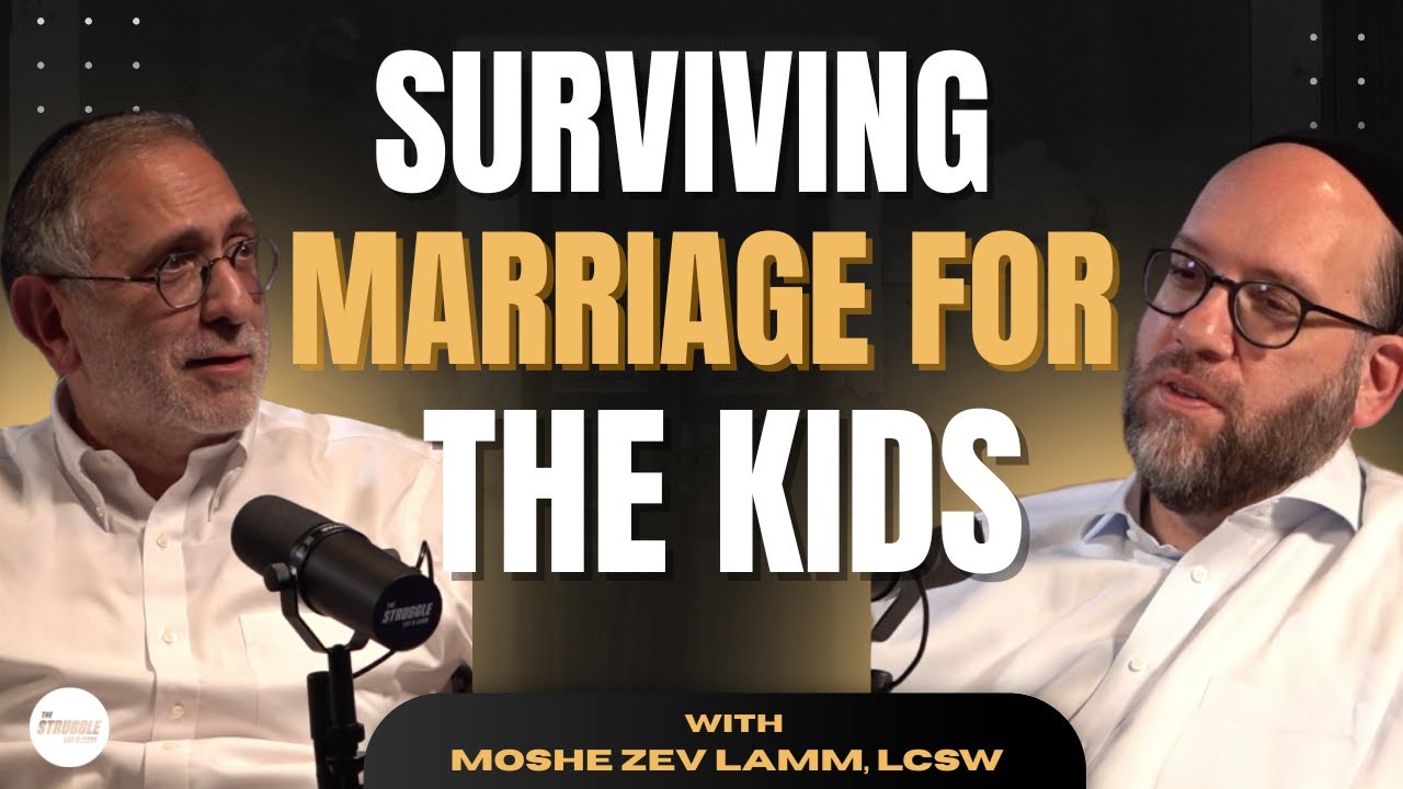 Save Your Relationship Before It’s Too Late – Advice from a Couples Counselor -Moshe Zev Lamm, LCSW