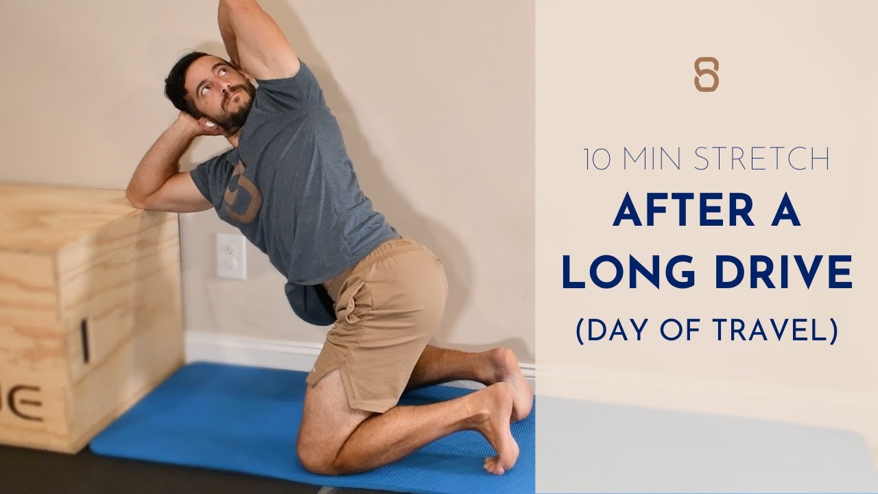 10 Min Stretching Routine for After A Long Drive (Day of Travel)