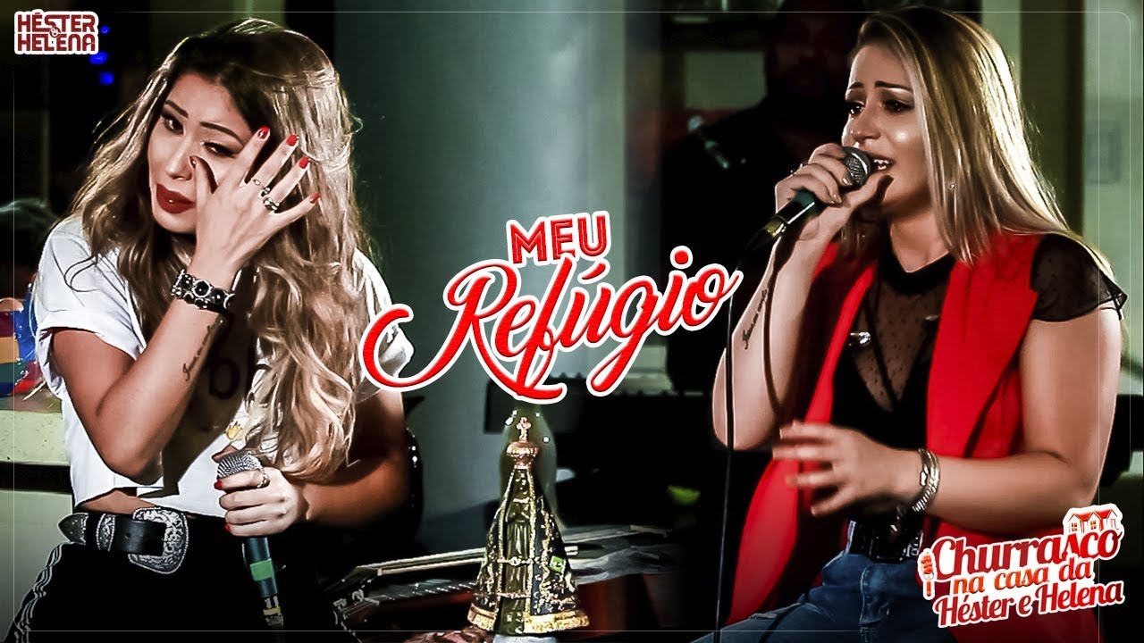 Meu Refúgio - Churrasco na casa da Héster e Helena - DVD 2018