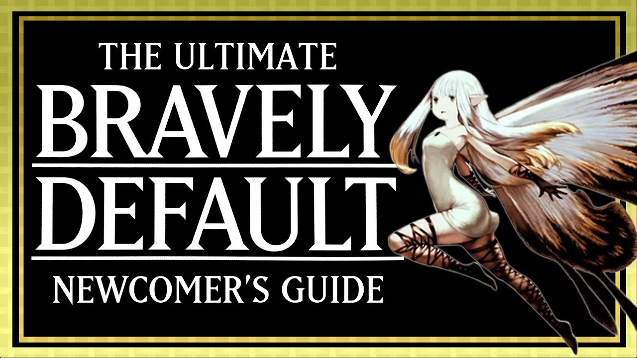 Bravely Default: Everything You Need to Know! (Newcomer's Guide 2025)