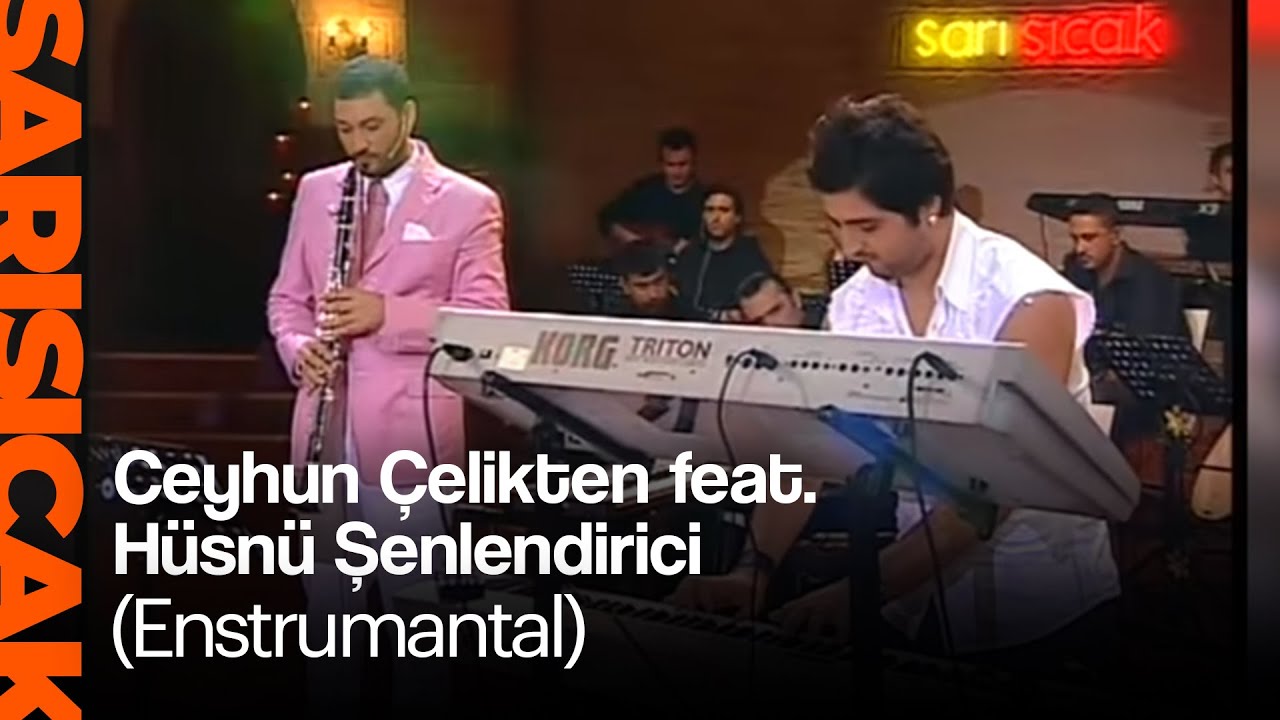 Ceyhun &Ccedil;elikten feat. H&uuml;sn&uuml; Şenlendirici - (Enstrumantal) (Sarı Sıcak)