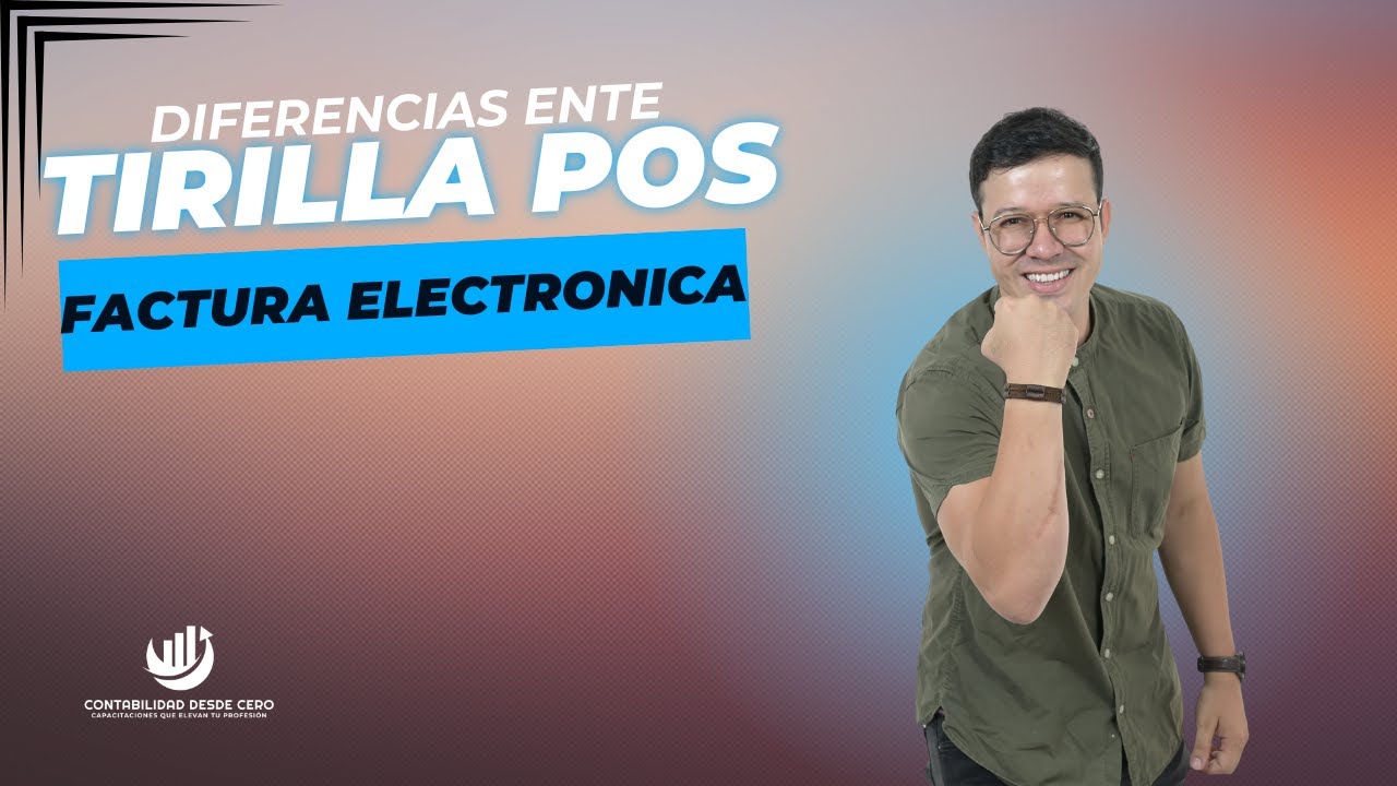 FACTURA ELECTRONICA  VS TIRILLA POS✅✅
