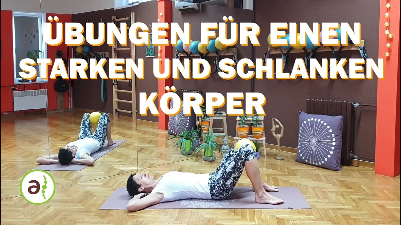 &Uuml;bungen f&uuml;r einen starken und schlanken K&ouml;rper
