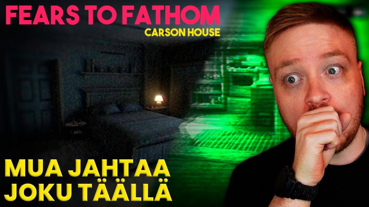 Ei enää IKINÄ talovahdiksi!! - Fears to Fathom 3