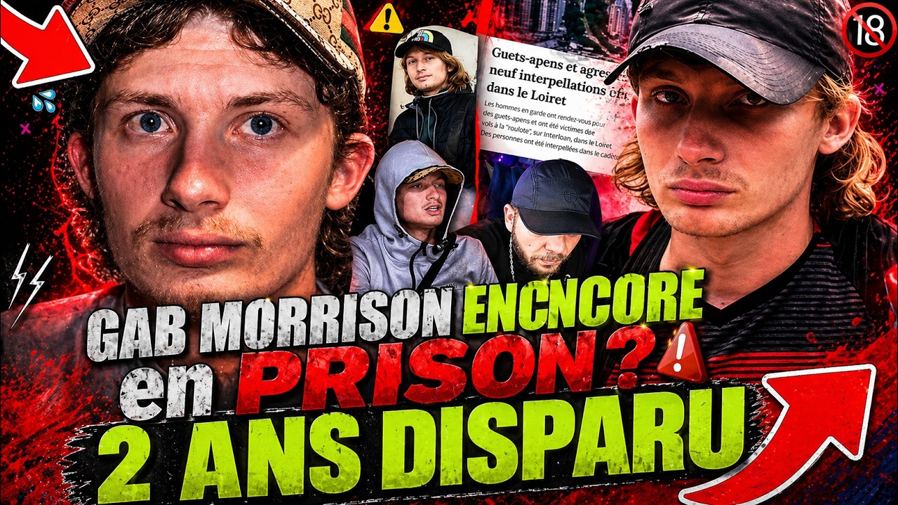 GAB MORRISON TOUJOURS en PRISON après 2 ANS sans NOUVELLE, JE REAGIS À SA DISPARITION (EXCLU)