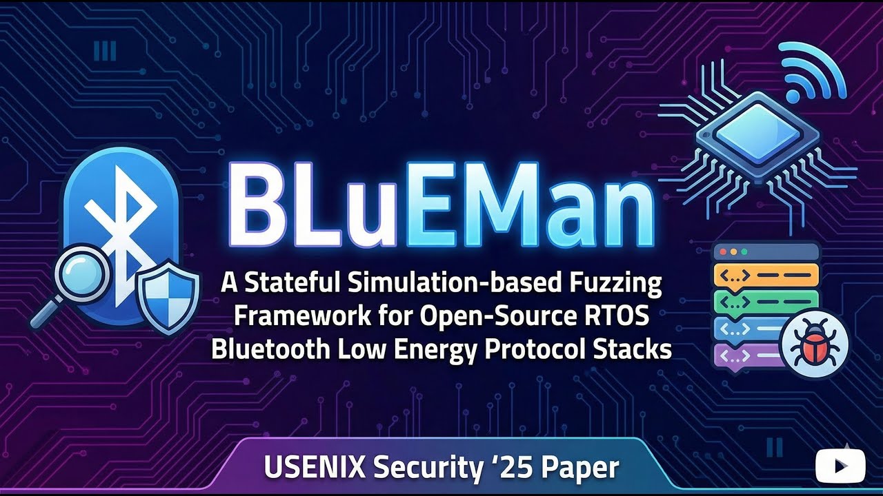 BLuEMan A Stateful Simulation-based Fuzzing Framework for Open-Source RTOS ble Protocol Stacks