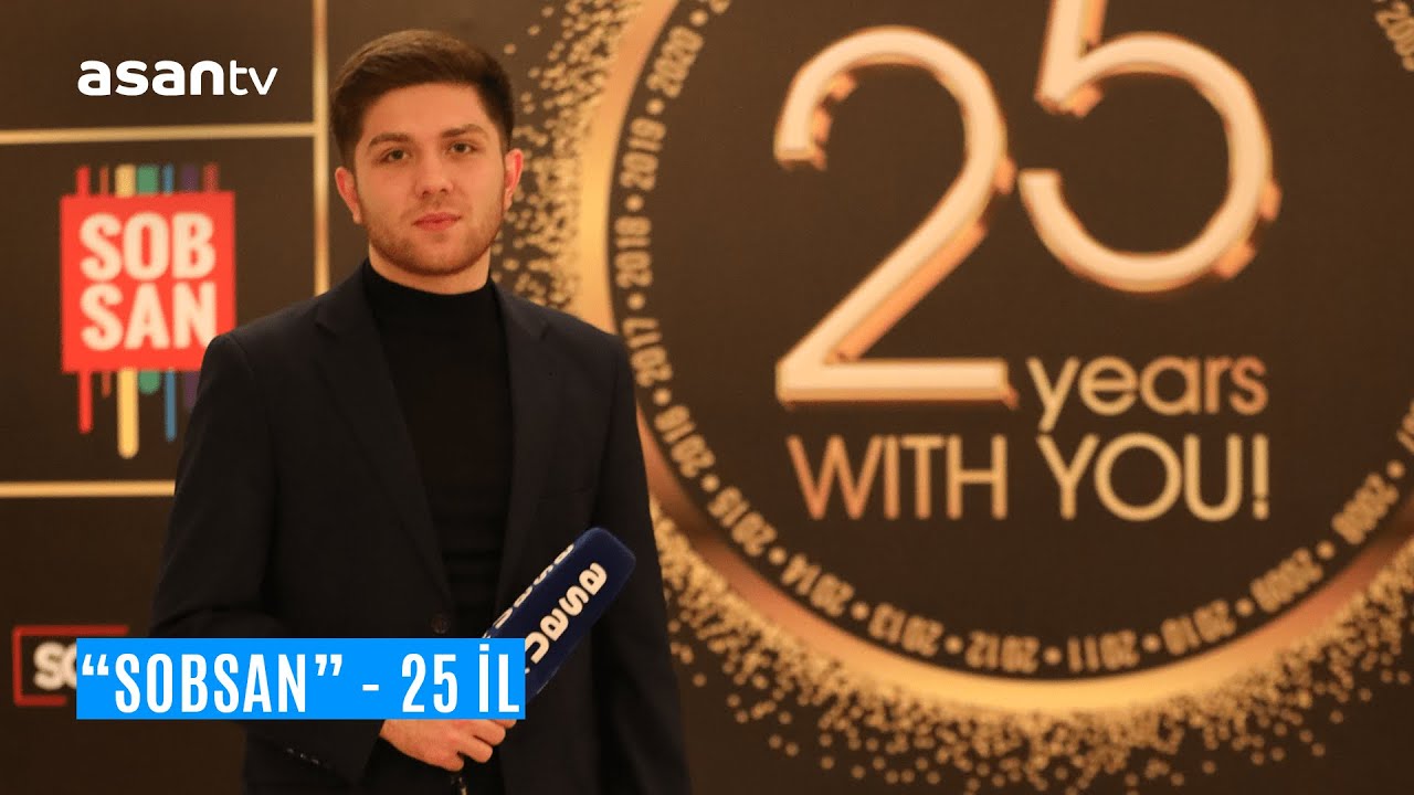 “Sobsan” 25 illik yubileyini qeyd etdi