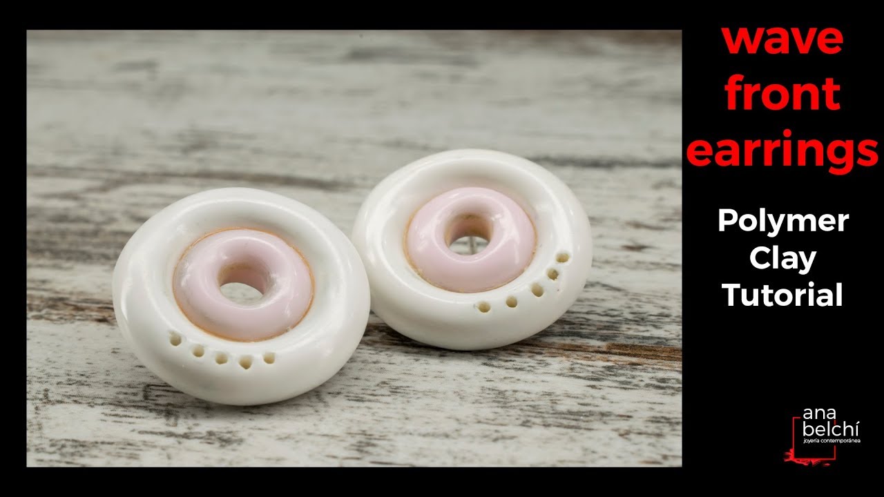 Wave Front earrings - Polymer Clay tutorial - Full Process | Ana Belchí