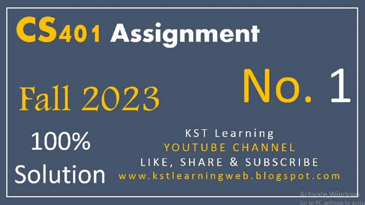 CS401 Assignment 1 Solution Fall 2023 CS401 Assignment No 1 Fall 2023