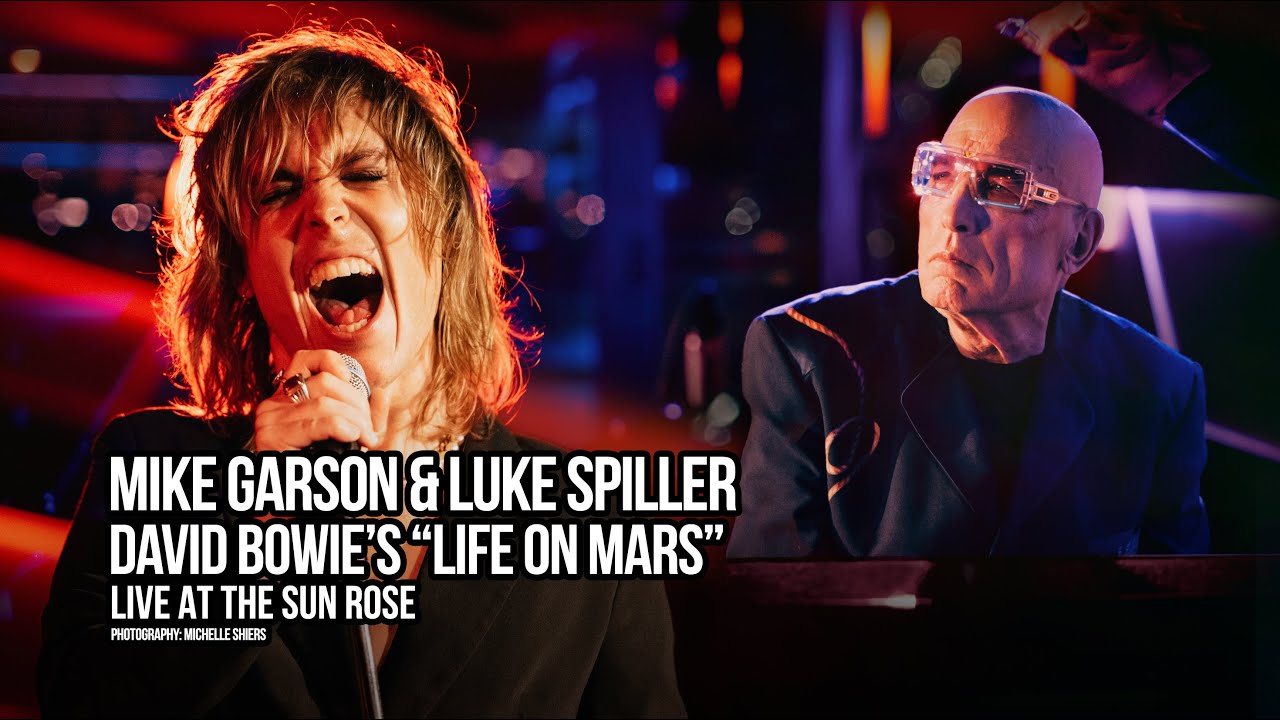 Mike Garson &  Luke Spiller Perform Bowie's Life on Mars at the Sun Rose