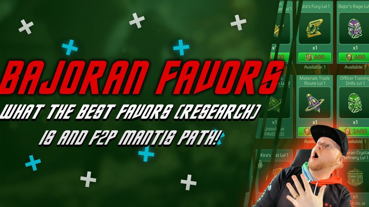 F2P Mantis Path Announced | What Bajoran Favors are the best in Star Trek Fleet Command?