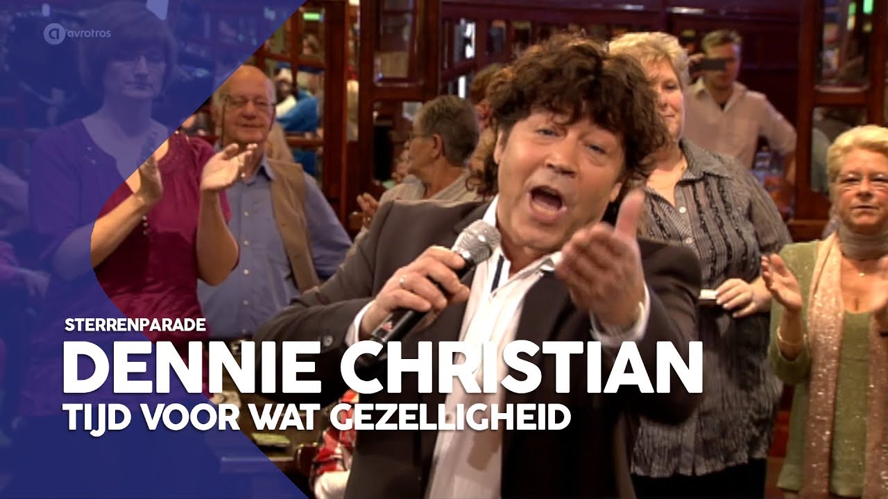 Dennie Christian - Tijd voor wat gezelligheid | Sterrenparade