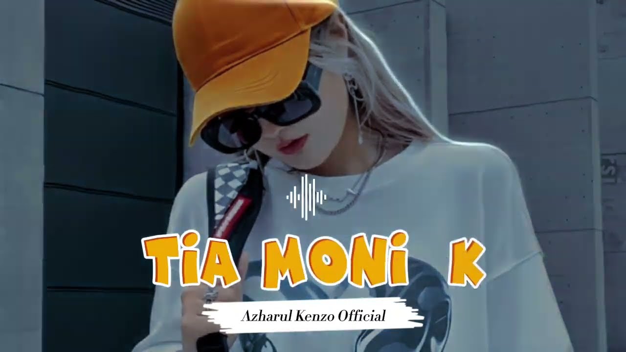 Lagu Joget Viral TikTok TIA MONIKA Remix Azharul Kenzo.
