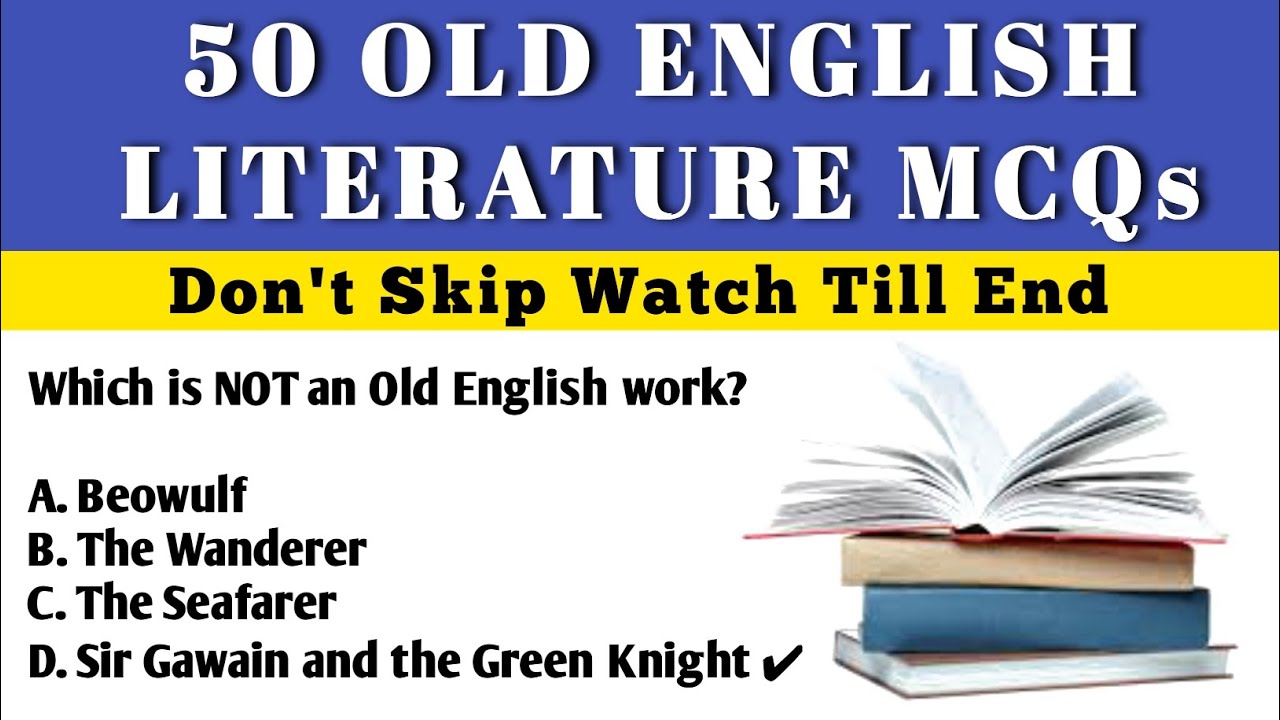 50 Most Important Old English Literature MCQs | UGC NET, CSS, PMS, UPSC, UPLT Competitive Exam Prep