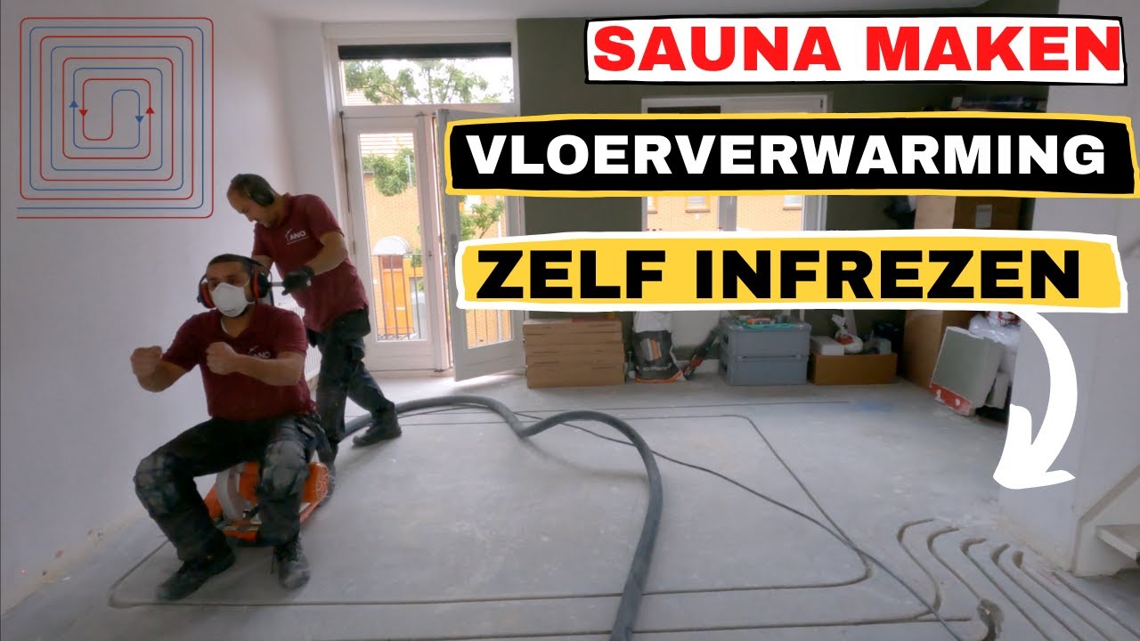 Vloerverwarming infrezen - Ik ben kapot! Anouar dit moet sneller kunnen (Renovatie Sauna 4 )