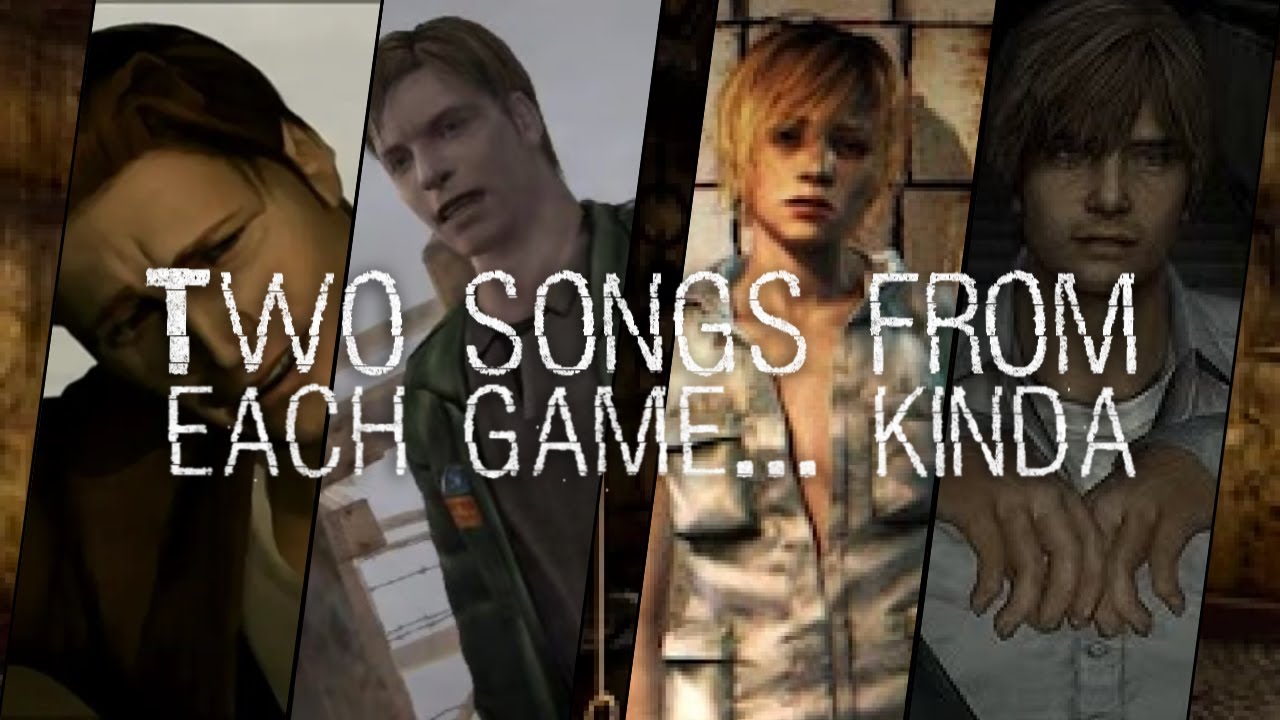 My two favorite songs from each (numbered) Silent Hill