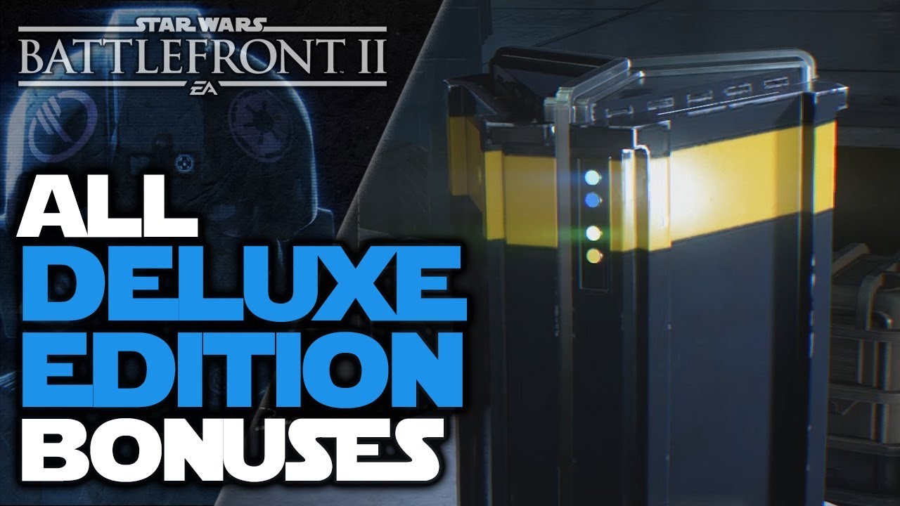 All BONUSES of Star Wars Battlefront II Elite Trooper Deluxe Edition
