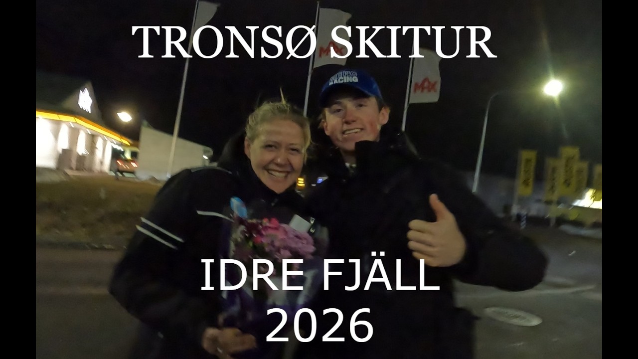 TRONSØ SKITUR 2026 (IDRE FJÄLL)