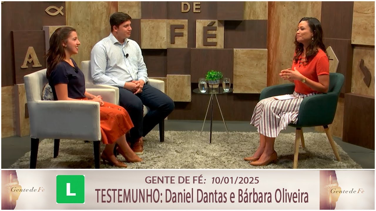 Programa Gente de Fé - Testemunho Daniel Dantas e Bárbara Oliveira (10/01/2025)