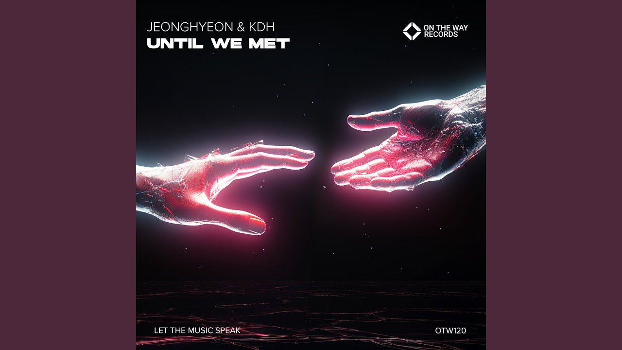 Until We Met