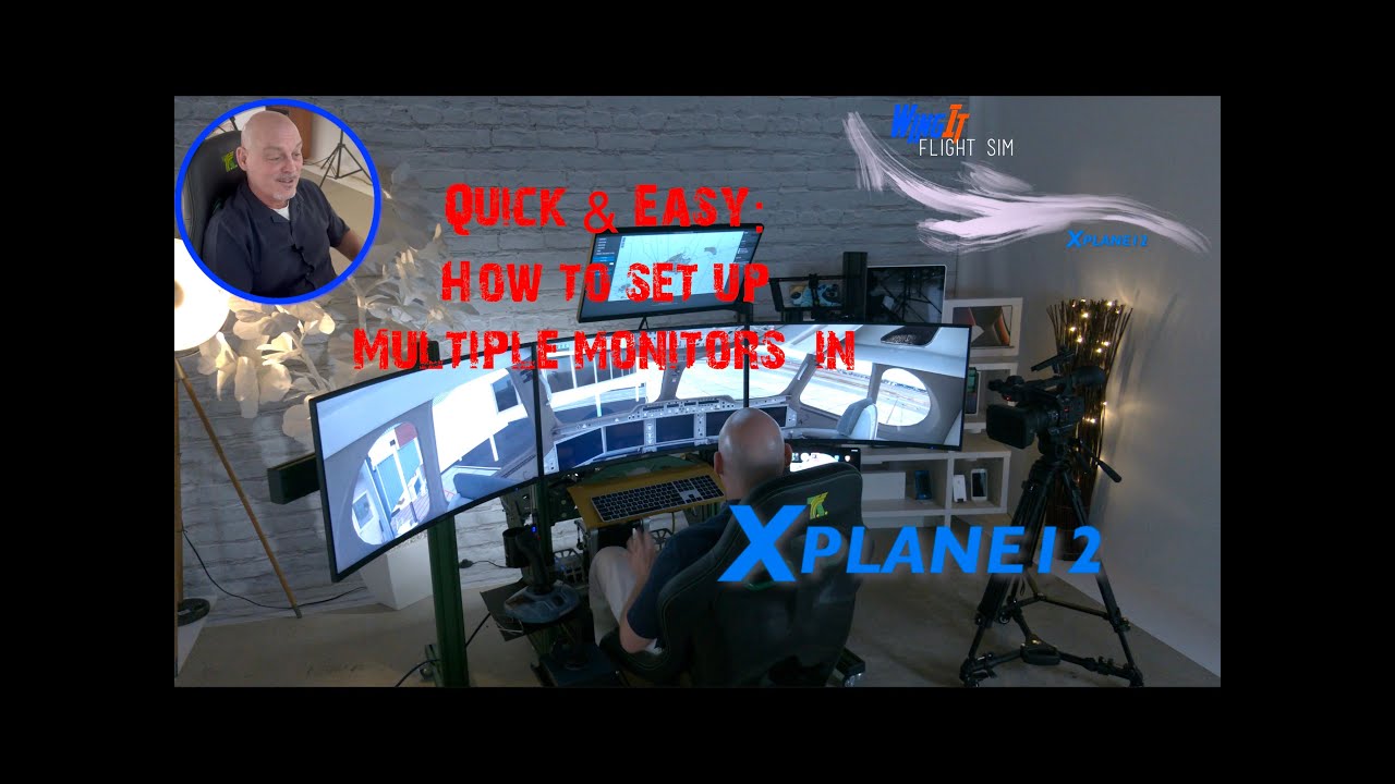 Setting up multiple monitors in X plane 12