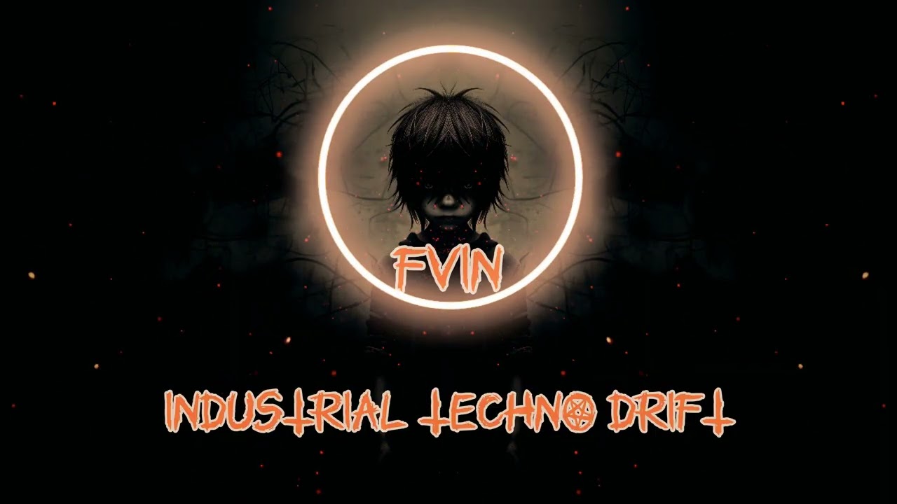 FVIN - INDUSTRIAL TECHNO DRIFT