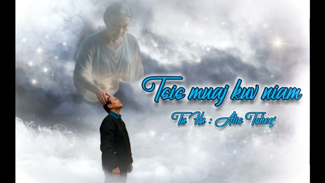 Tsis muaj kuv niam - Alis Tsheej #2026 