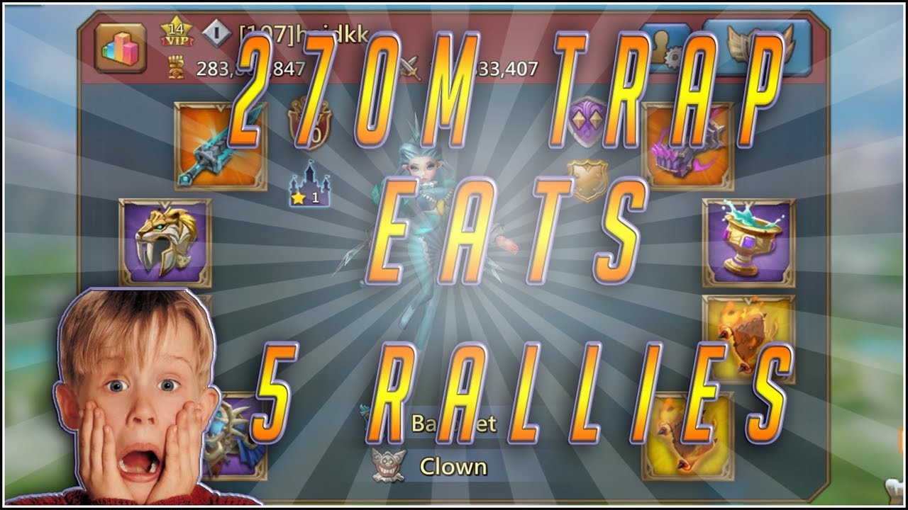 280M Rally Trap Eats 5 Rallies  #Lords Mobile