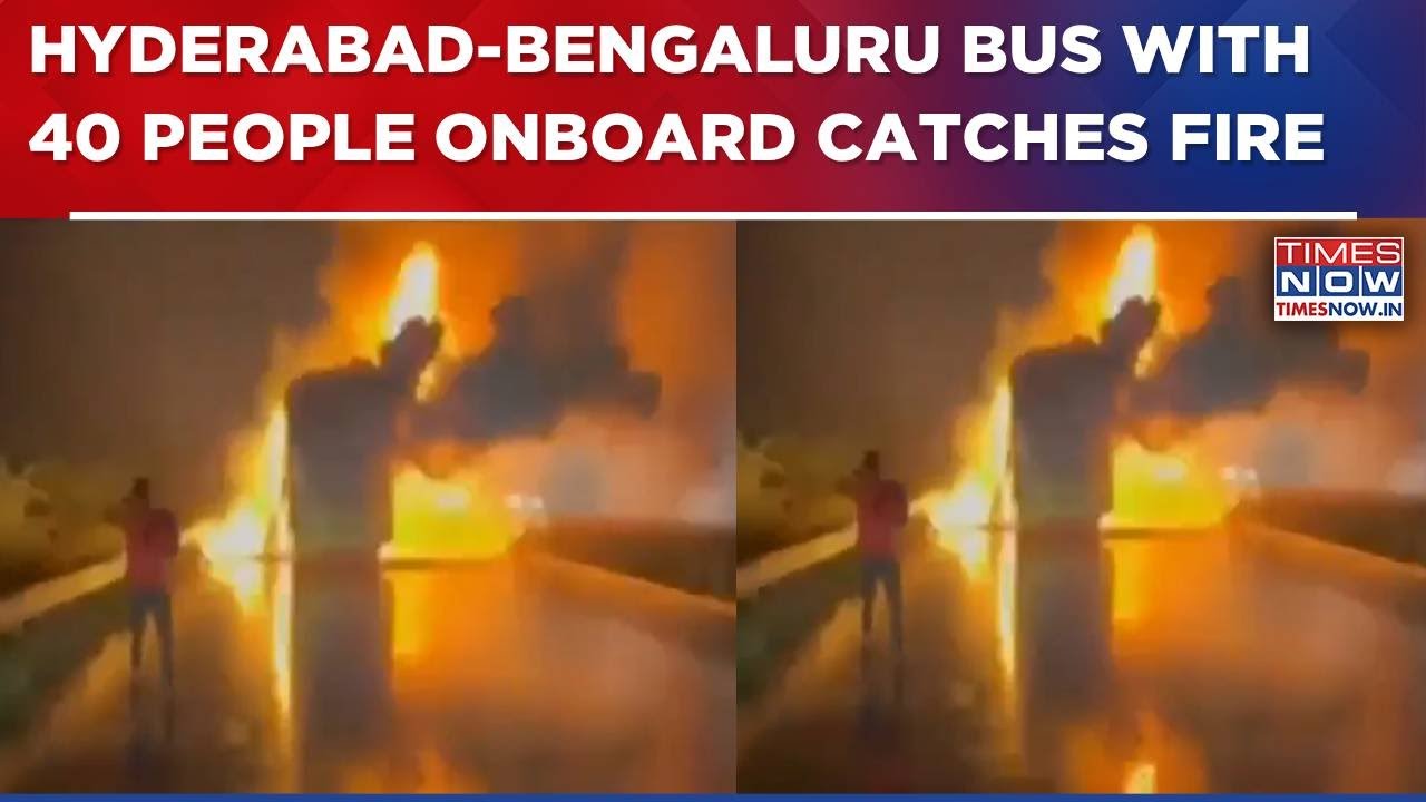 Fire Engulfs Hyderabad-Bengaluru Bus With 40 People Onboard After Bike Collision Near Kurnool- WATCH