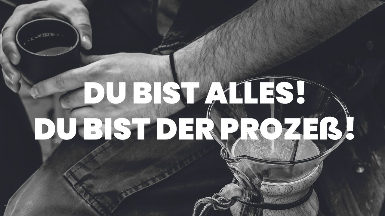 Du bist alles, DU BIST der Prozess [Trennung, Kontaktsperre, Loslassen, Selbsthilfe]