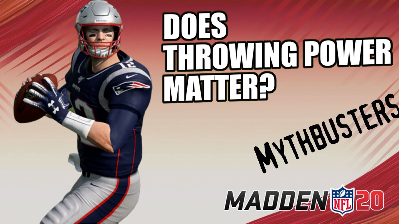 Madden 20 Mythbusters: Throwing Power