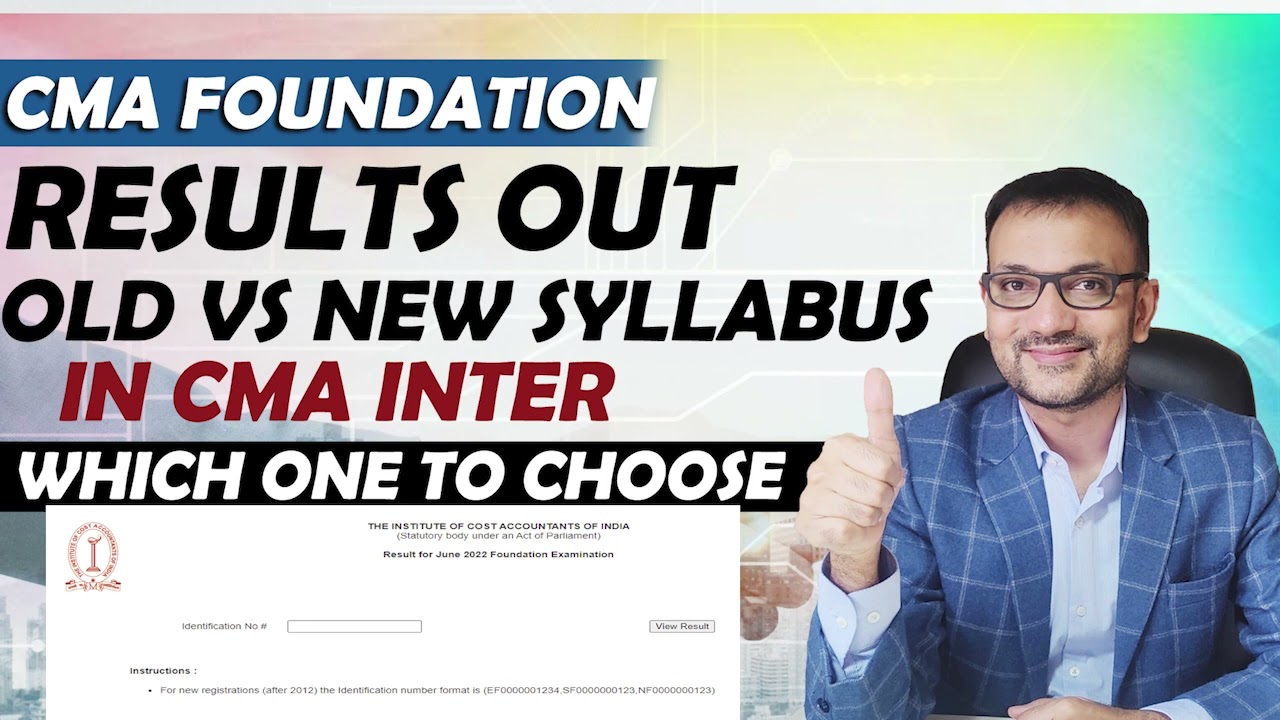 CMA Foundation Results Out | Breaking News | CMA Inter Old Vs New Syllabus