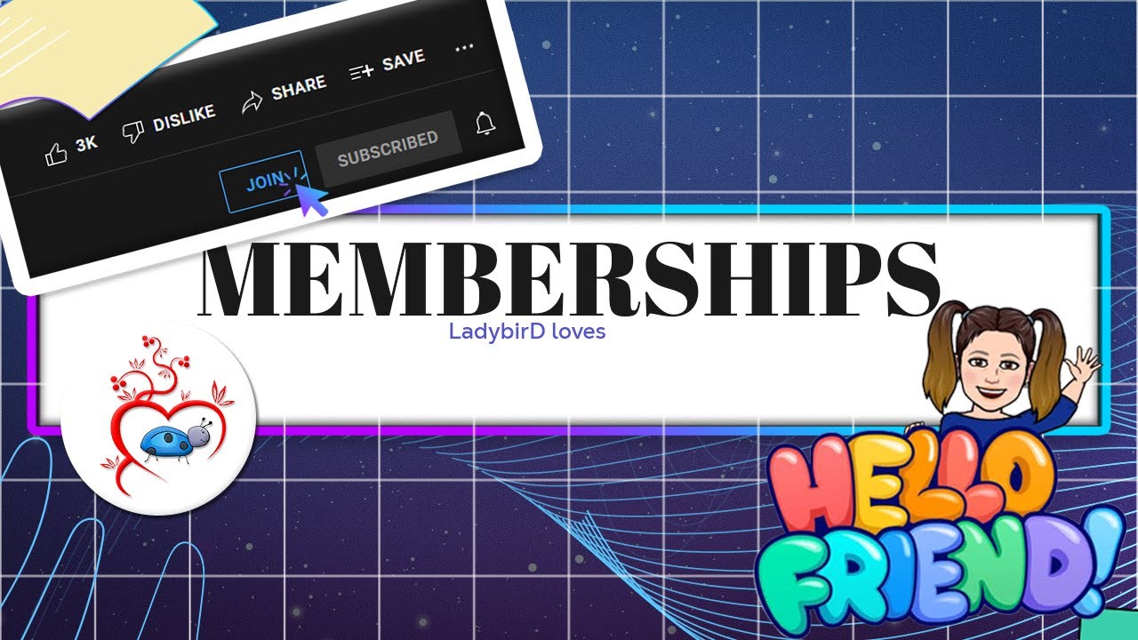 Memberships for LadybirD loves - Explained