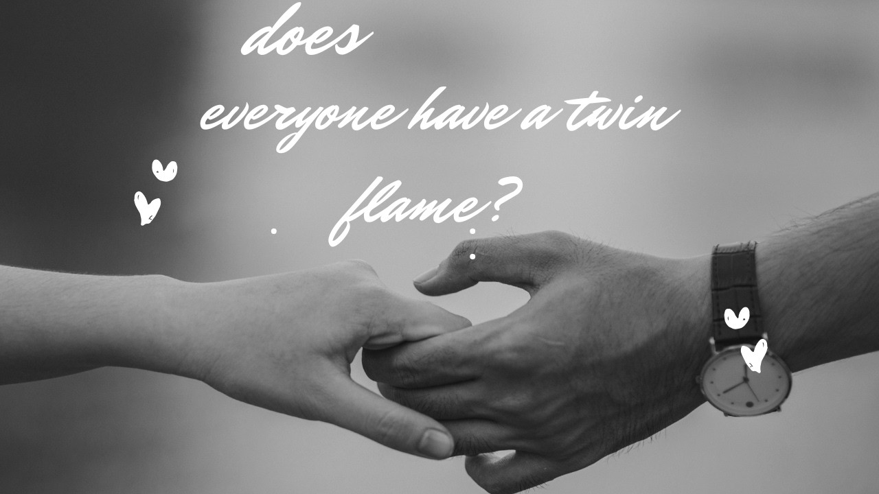 Does everyone have a twin flame?