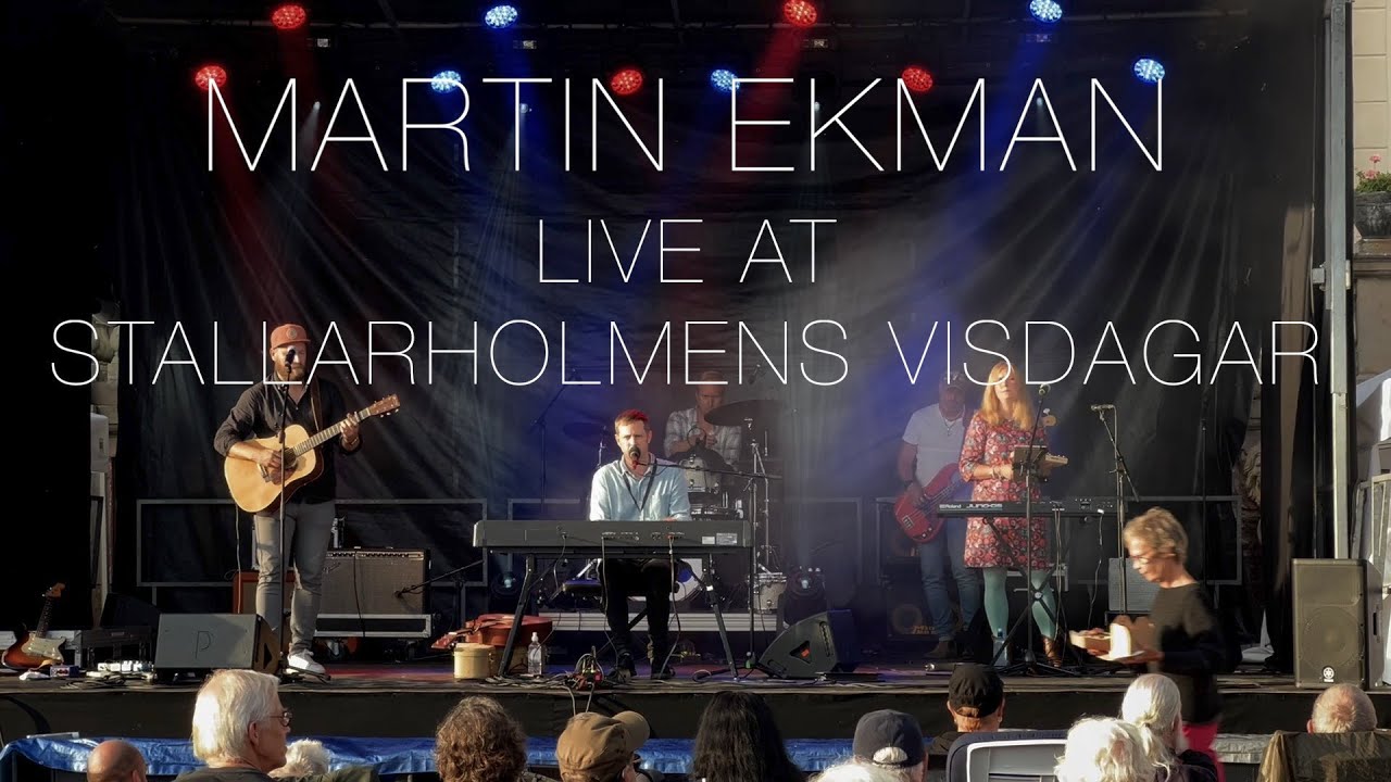 Sj&auml;lsfr&auml;nde - Martin Ekman (Live at Stallarholmens Visdagar)