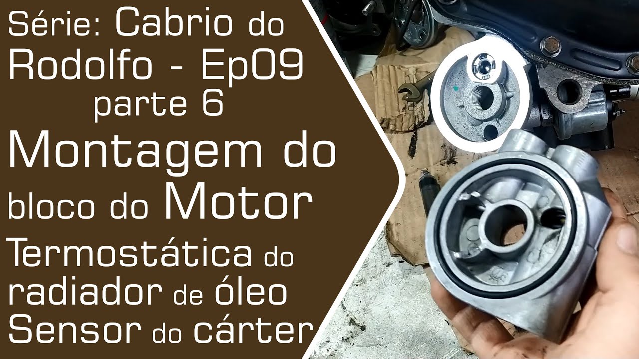 Série: Cabrio do Rodolfo, EP 09 parte 6, Sensor do cárter e termostática do radiador de óleo - Black