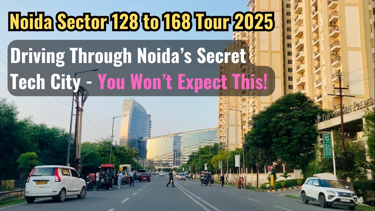 Unbelievable Experience ⭐ Noida Sector 128 - 168 Expressway Tour in 2025 | Explore With NK #explore