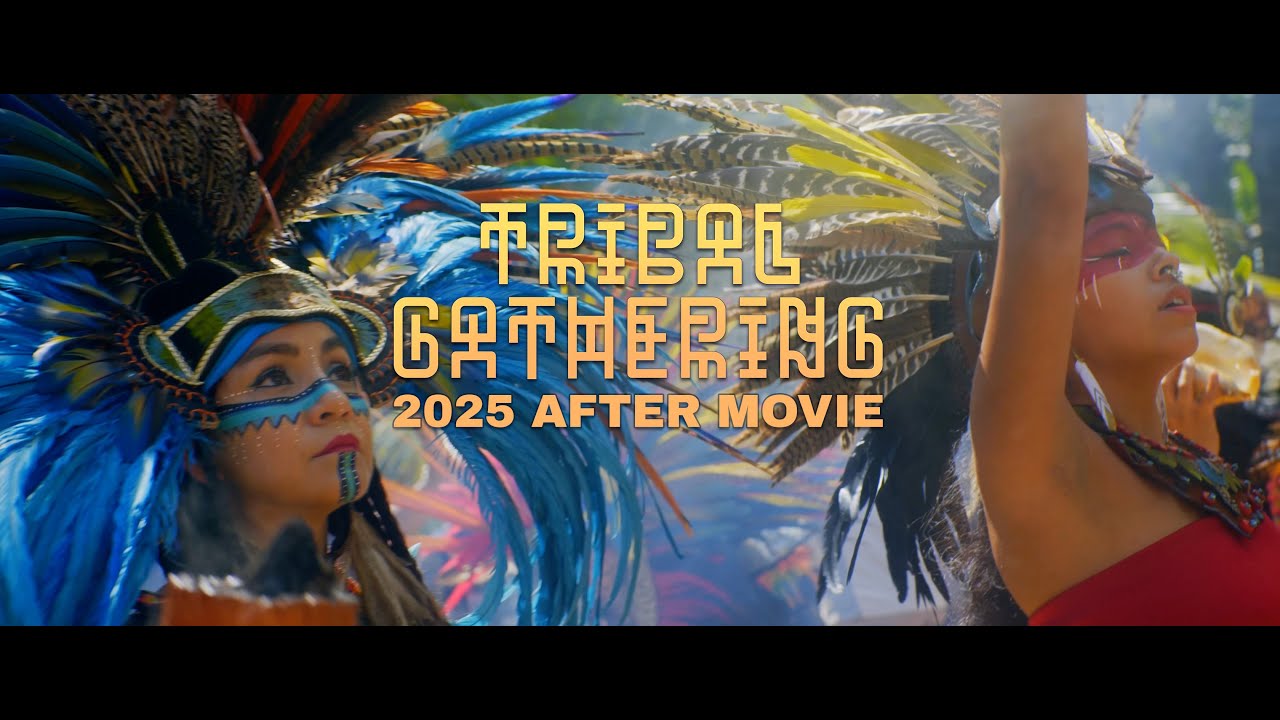 Tribal Gathering 2025