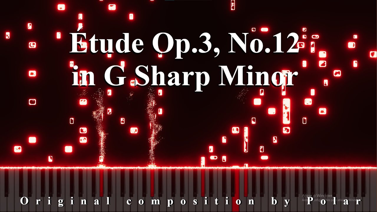 Etude Op.3, No.º12 in G Sharp Minor