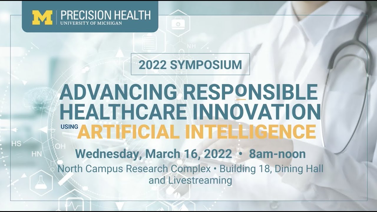 2022 U-M PH Symposium -- A U-M Precision Health Update