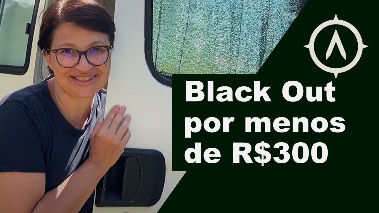 Blackout de motorhome por menos de R$ 300,00 em 2022 #014 #motorhomeartesanal