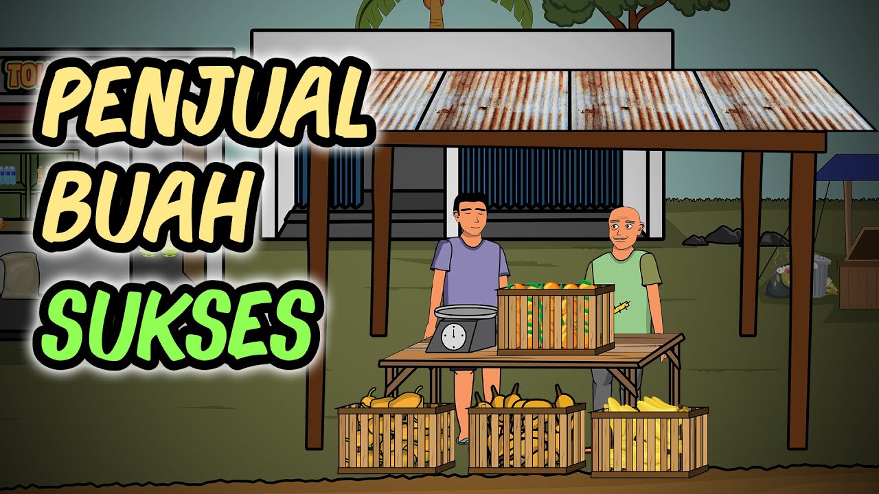 PENJUAL BUAH SUKSES || SERING MEMBANTU ORANG LAIN MESKIPUN HIDUP SUSAH